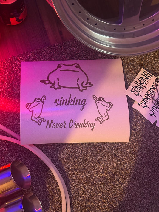 “Never Croaking” decal